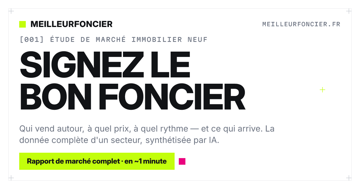 Aperçu de Meilleur Foncier — étude de marché immobilier neuf